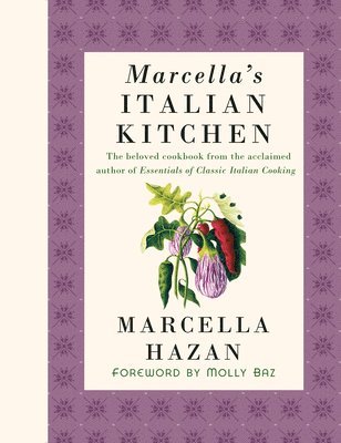 Marcella's Italian Kitchen: A Cookbook 1