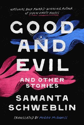 Good and Evil and Other Stories 1