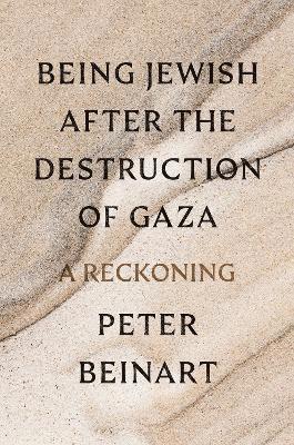 bokomslag Being Jewish After the Destruction of Gaza: A Reckoning