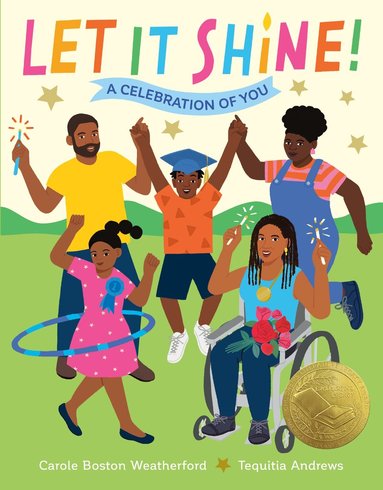 Carole Boston Weatherford, Tequitia Andrews - Let It Shine!, Inbunden