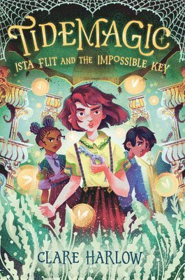 Tidemagic: Ista Flit and the Impossible Key 1