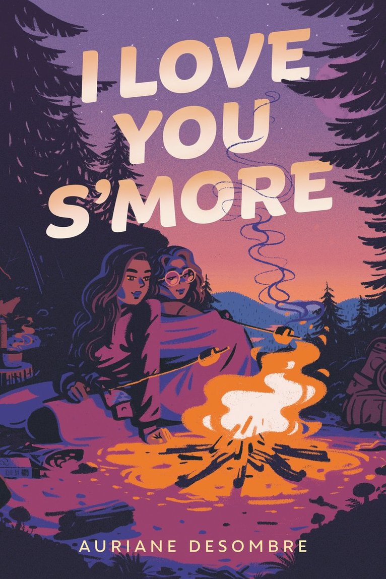 Auriane Desombre - I Love You S'more, Häftad