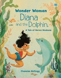 bokomslag Diana and the Dolphin (DC Wonder Woman)