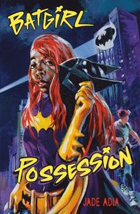 bokomslag Batgirl: Possession (DC Super Heroes)