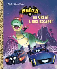 bokomslag The Great T. Rex Escape! (DC Batman: Batwheels)