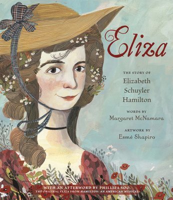 Eliza: The Story of Elizabeth Schuyler Hamilton 1