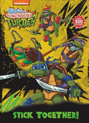 Stick Together! (Tales of the Teenage Mutant Ninja Turtles) 1