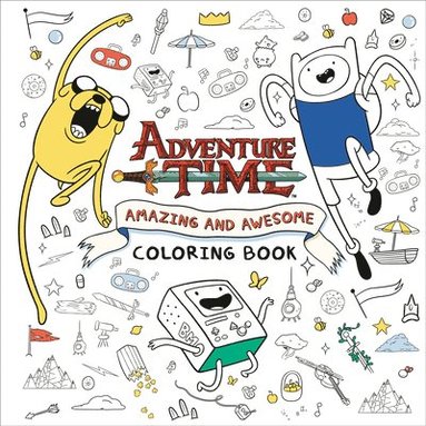bokomslag Adventure Time: Amazing and Awesome Coloring Book