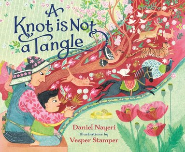 Daniel Nayeri, Vesper Stamper - Knot Is Not a Tangle, Inbunden