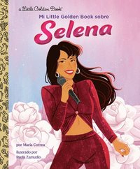 bokomslag Mi Little Golden Book sobre Selena (My Little Golden Book About Selena Spanish Edition)