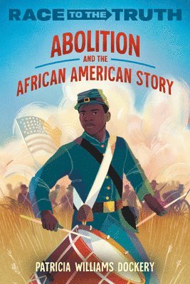 bokomslag Abolition and the African American Story