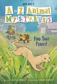 bokomslag to Z Animal Mysteries #6: Find That Ferret!