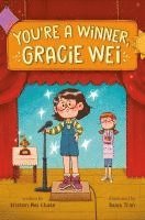 Gracie Wei #1: You're a Winner, Gracie Wei