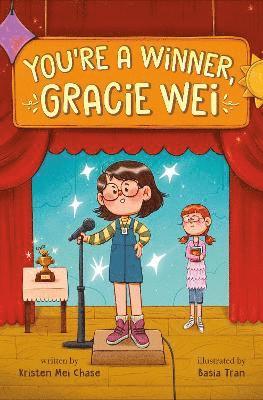 Gracie Wei #1: You're a Winner, Gracie Wei