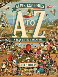 bokomslag Alfie Explores A to Z: A Seek-And-Find Adventure