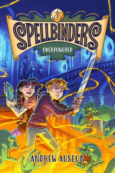 Andrew Auseon - Spellbinders: Overpowered, Inbunden
