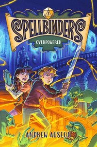 bokomslag Spellbinders: Overpowered