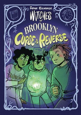 Witches of Brooklyn: Curse and Reverse: (A Graphic Novel) 1