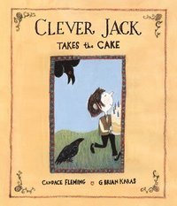 bokomslag Clever Jack Takes the Cake