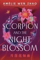 bokomslag The Scorpion and the Night Blossom