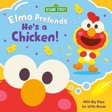 Andrea Posner-Sanchez - Elmo Pretends... He's a Chicken! (Sesame Street), Kartonnage