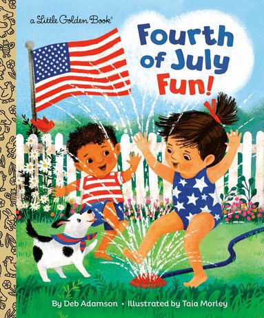 Deb Adamson, Taia Morley - Fourth of July Fun!, Inbunden