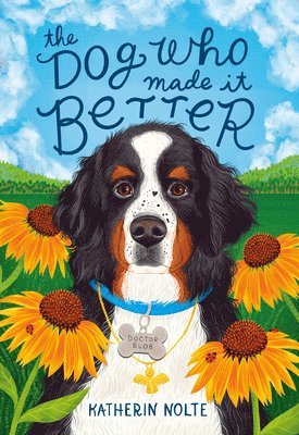 The Dog Who Made It Better 1