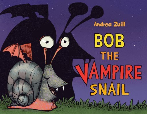 Bob the Vampire Snail 1