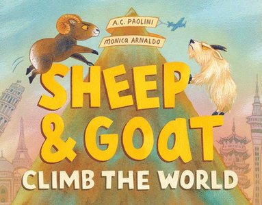 bokomslag Sheep & Goat Climb the World