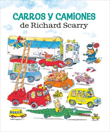 bokomslag Carros y camiones de Richard Scarry (Richard Scarry's Cars and Trucks and Things that Go Spanish Edition)