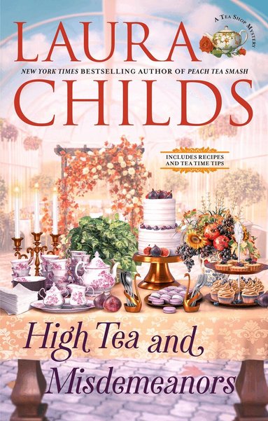 Laura Childs - High Tea and Misdemeanors, Inbunden