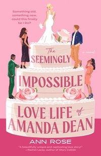 bokomslag The Seemingly Impossible Love Life of Amanda Dean