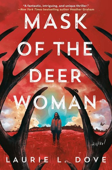 Laurie L. Dove - Mask of the Deer Woman, Inbunden