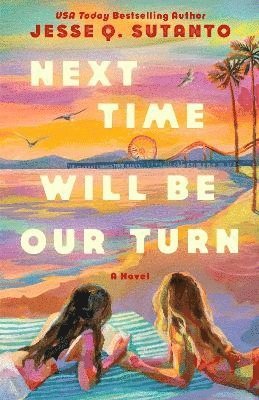 Jesse Q. Sutanto - Next Time Will Be Our Turn, Häftad