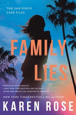 Karen Rose - Family Lies, Inbunden