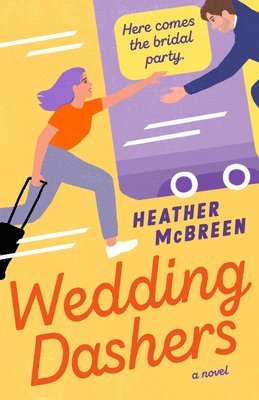 Heather McBreen - Wedding Dashers, Häftad