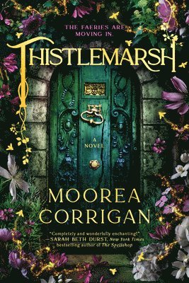 Moorea Corrigan - Thistlemarsh, Inbunden