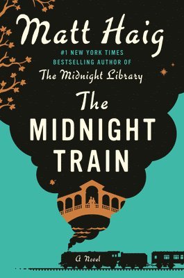 Matt Haig - The Midnight Train, Inbunden