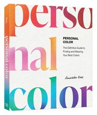 bokomslag Personal Color: The Definitive Guide to Finding and Wearing Your Best Colors