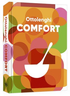 Ottolenghi Comfort [Alternate Cover Edition]: A Cookbook 1