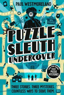 Paul Westmoreland - Puzzle Sleuth Undercover: More Mind-Bending Murder Puzzle Mysteries [An Interactive Book], Häftad