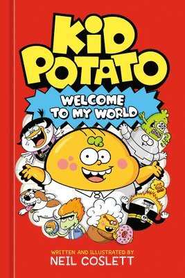 Kid Potato: Welcome to My World