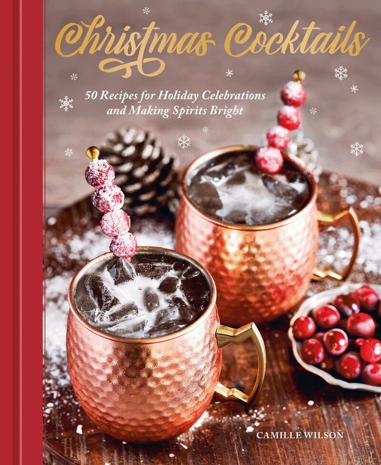 Camille Wilson - Christmas Cocktails, Inbunden