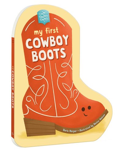 Daria Harper, Denise Holmes - My First Cowboy Boots, Kartonnage