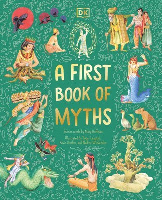 bokomslag A First Book of Myths: Uncover Tales of Gods and Monsters