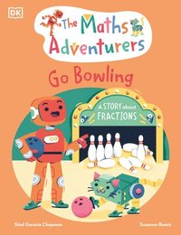 bokomslag The Math Adventurers Go Bowling