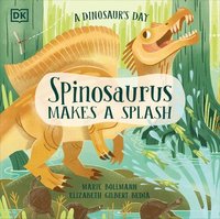 bokomslag A Dinosaur's Day: Spinosaurus Makes a Splash