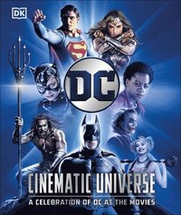 bokomslag DC Cinematic Universe: A Celebration of DC at the Movies