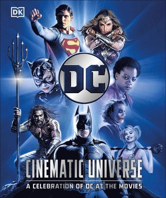 bokomslag DC Cinematic Universe: A Celebration of DC at the Movies