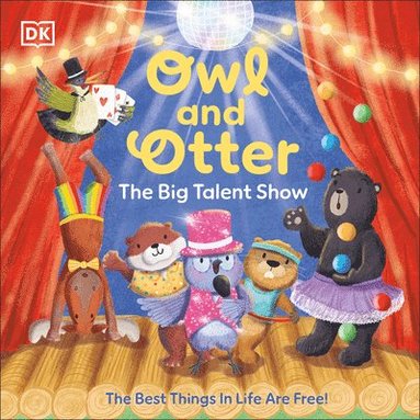bokomslag Owl and Otter: The Big Talent Show